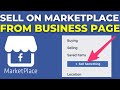 How To Sell On Facebook Marketplace From Business Page In 2024