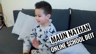 NATHAN ONLINE SCHOOL DEIT | BUMIL LAO BARAK | FAMILY VLOG