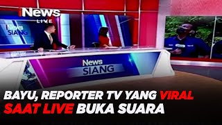 Bayu, Reporter TV yang Viral saat Live, Akhirnya Buka Suara - iNews Room 21/05