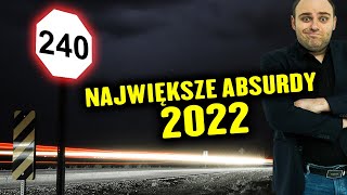 Największe absurdy dla kierowców w 2022 roku