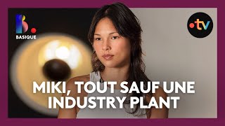 MIKI nous parle de son premier album Industry Plant
