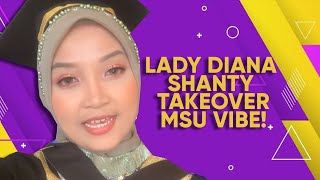 MSU Vibe – Lady Diana Shanty Takeover: MSU 31st Convocation Ceremony