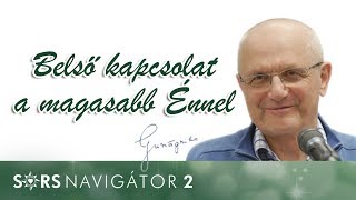 Belső kapcsolat a magasabb Énnel | Gunagriha előadása - Komárno, 2018.02.23