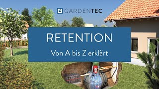 Retention von A bis Z erklärt | GardenTec | Technik im Garten