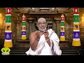 arthamulla aanmeegam இரவில் ஏன் நகம் வெட்ட கூடாது jaya tv aanmeegam