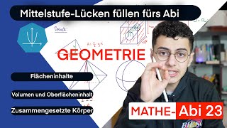 Crashkurs Geometrie: Flächeninhalt, Volumen und zusammengesetzte Körper| Lücken füllen fürs Abi-23