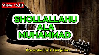 SHOLLALLAHU ALA MUHAMMAD| Karaoke Akustik | Nada Cowok