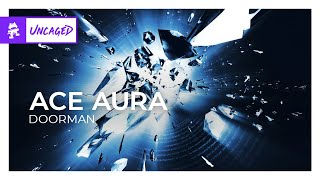 Ace Aura - Doorman [Monstercat Release]