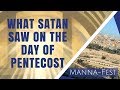 What Satan Saw On the Day of Pentecost| Episode 876