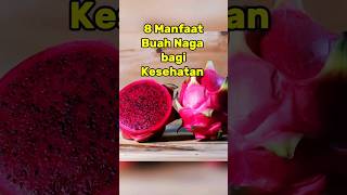 8 Manfaat Buah Naga bagi Kesehatan #sehat #buahbuahan #buah #sehatalami