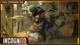 [ENG SUB] Incognito | Full Episode 126