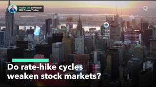 How Do Rate-Hike Cycles Impact Stocks?