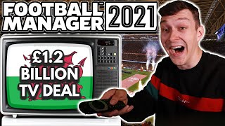 I gave the WELSH Premier League a £1 2 BILLION TV Deal - FM21 Experiment