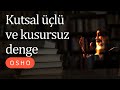 mirdad ın kitabı kutsal Üçlü ve kusursuz denge sesli kitap