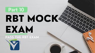 RBT® Mock Exam | RBT® Exam Review Practice Exam | RBT® Test Prep [Part 10]