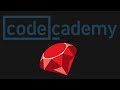 CodeCademy 2018: Learn Ruby (Part 1)