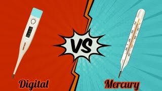 Digital Thermometer vs Mercury Thermometer | Which one is the Best ❓|