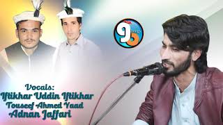 Punar Ayak hn sada || Vocal Iftikhar uddin iftikhar Touseef Ahmed \u0026 Adnan  || GB New Songs