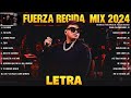 Fuerza Regida Exitos Mix 2024 (LETRA) Sus Mejores Canciones de Fuerza Regida Álbum Completo