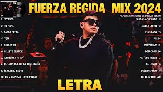 Fuerza Regida Exitos Mix 2024 (LETRA) Sus Mejores Canciones de Fuerza Regida Álb
