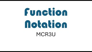Function Notation (MCR3U - 11 Functions)
