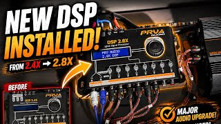 I Swapped My PRV Audio 2.4x DSP for the 2.8x - Full Install & Setup!🔈🔈🔈🔈