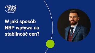 W jaki sposób NBP wpływa na stabilność cen?