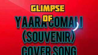 Glimpse of Yaara Comali(Souvenir)|Cover Song|T-5Association|