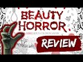 The Beauty of Horror | Book Review