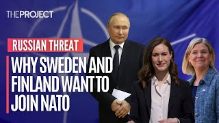 EXPLAINED: Why Sweden And Finland Are Applying To Join NATO
