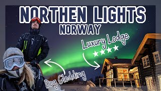 NORTHERN LIGHTS IN NORWAY |  LUXURY LODGE |  DOG SLEDDING (Aurora Borealis at Lyngen Lodge)