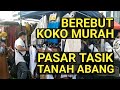 TANAH ABANG HARI INI Grosir murah model baju Koko terbaik pria modern terbaru 2021 pasar Tasik