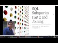 SQL Subqueries Part 2 and Joining  -  Correlated Subqueries, Cross Join, Inner Join, Natural Join