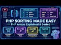 “Complete PHP Array Sorting Tutorial: Indexed & Associative Arrays Fully Explained”