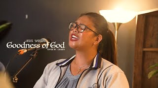 Goodness Of God - Cece Winans | LIVE COVER BY CHARYN