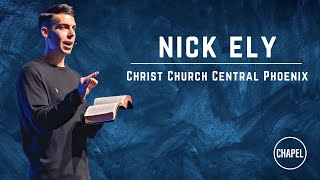 GCU CHAPEL || NICK ELY ||  04–03-23