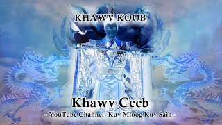 Khawv Koob Khawv Ceeb