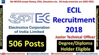 ECIL JUNIOR TECHNICAL OFFICER RECRUITMENT 2018 // 506 POSTS // APPLY NOW