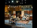 friday follies september 27th 2024