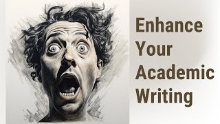Mastering Synonyms and Antonyms: Enhance Your Academic Writing