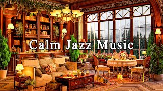 Calm Jazz Instrumental Music ☕ Relaxing Jazz Music & Cozy Coffee Shop Ambience for Working, Studying