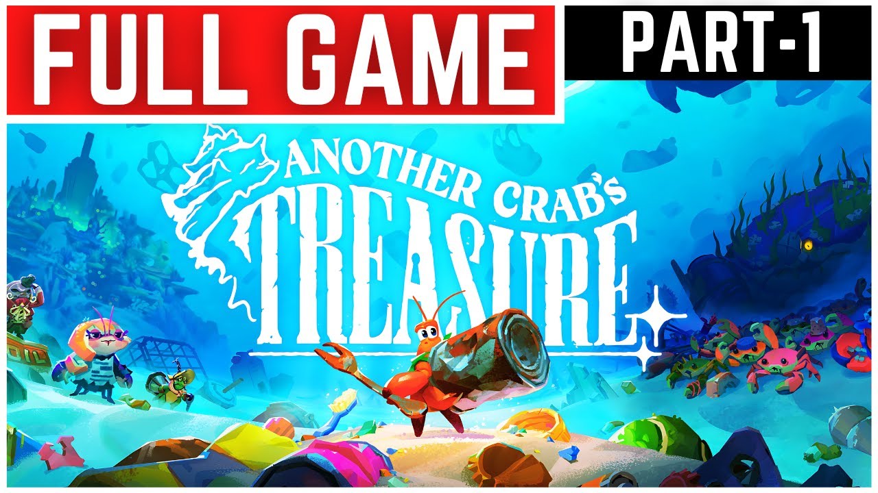 Another Crab S Treasure Full Gameplay Walkthrough Part 1 Youtube