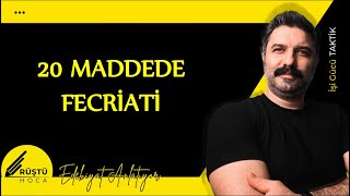 20 Maddede | FECRİATİ | RÜŞTÜ HOCA