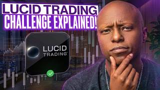 Lucid Trading Prop Firm Challenge Explained | Lucid Trading Challenge Review