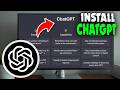 How to Install ChatGPT in Laptop/PC (2026)