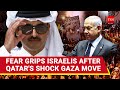 Israelis Cry In Fear After Qatar's Big Gaza Move; 'Bibi Escobar, You Failed...' | Tel Aviv Erupts