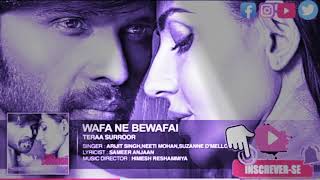 Wafa Ne Bewafai Full Song Audio | TERAA SURROOR | Himesh Reshammiya, Farah Karimaee  T-Series 2020