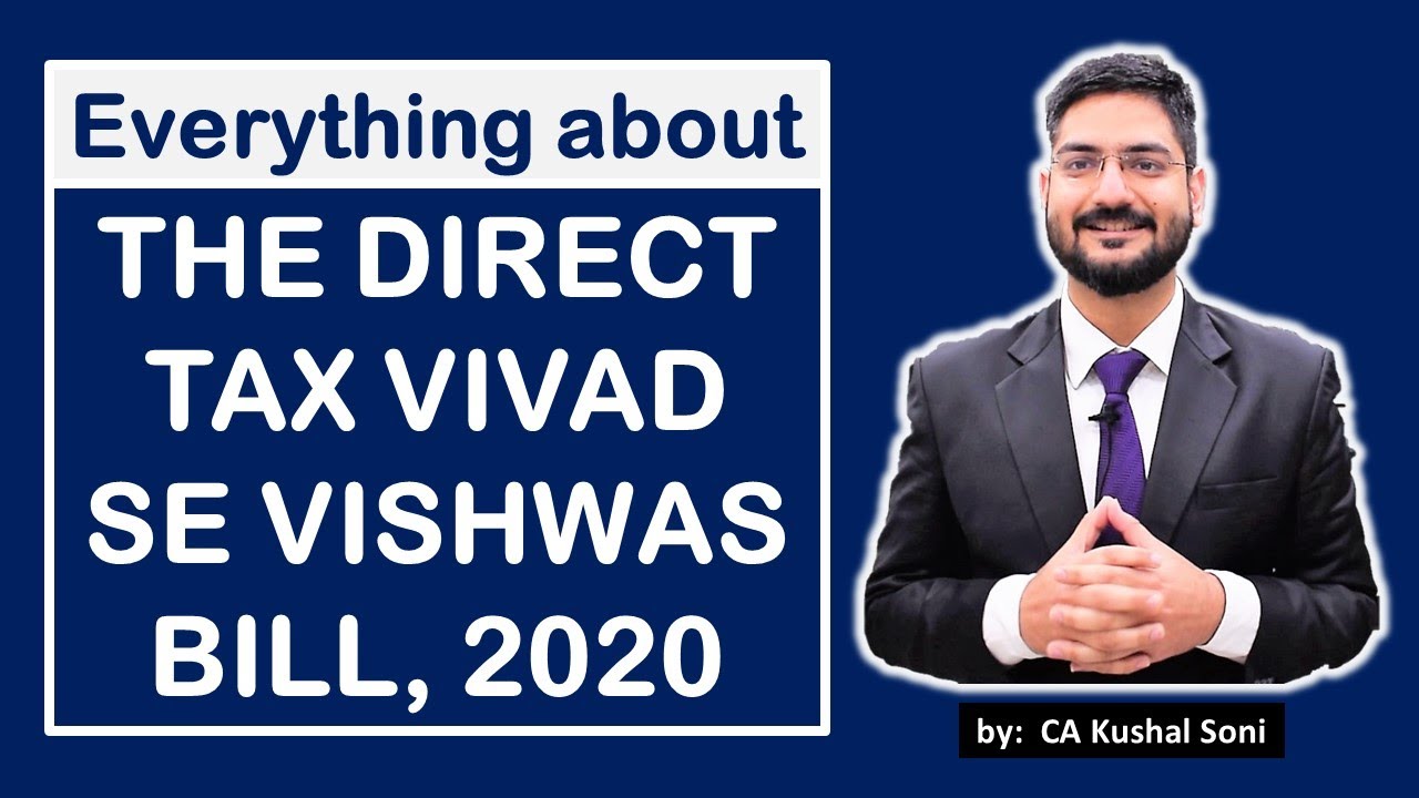 Vivad Se Vishwas Bill 2020 | Vivad Se Vishwas Scheme Income Tax ...