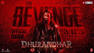 Dhurandhar The Revenge Official Hindi Teaser | Ranveer S | Aditya D | Roaring In Cinemas Now