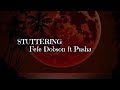 Fefe Dobson ft Pusha  -  STUTTERING. ( Lyrics)